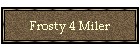 Frosty 4 Miler