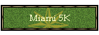 Miami 5K